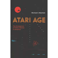  Atari Age – Newman,Michael Z. (Associate Professor,University of Wisconsin-Milwaukee)