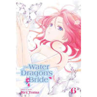  Water Dragon's Bride, Vol. 6 – Rei Toma