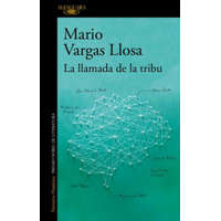  La Llamada de la Tribu / The Call of the Tribe – Mario Vargas Llosa