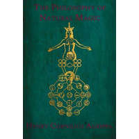  The Philosophy of Natural Magic: De occulta philosophia libri tres – Henry Cornilius Agrippa,One-Eye Publishing,Henry Morley