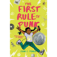  First Rule Of Punk – Celia C. Perez