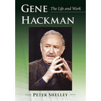  Gene Hackman – Peter Shelley