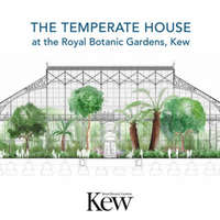 Temperate House at the Royal Botanic Gardens - Kew, The – Michelle Payne