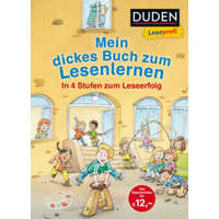  Leseprofi - Mein dickes Buch zum Lesenlernen: In 4 Stufen zum Leseerfolg – Alexandra Fischer-Hunold,Hanneliese Schulze,Jutta Wilke,Luise Holthausen,Catharina Westphal,Dorothea Tust,Sandra Reckers