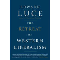  The Retreat of Western Liberalism – Edward Luce