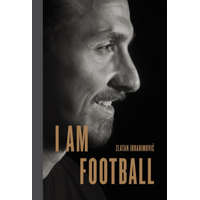  I Am Football – Zlatan Ibrahimovic