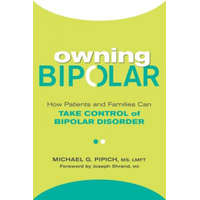  Owning Bipolar – Michael G. Pipich,Joseph Shrand