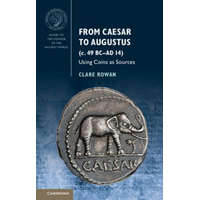 From Caesar to Augustus (c. 49 BC-AD 14) – Dr Clare (University of Warwick) Rowan