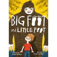 Big Foot and Little Foot (Book #1) – Ellen Potter