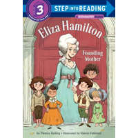  Eliza Hamilton: Founding Mother – Monica Kulling