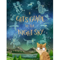  Cat's Guide to the Night Sky – Stuart Atkinson,Brendan Kearney
