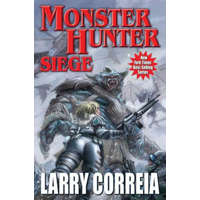 Monster Hunter Siege: Volume 6 – Larry Correia
