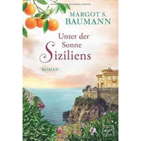  Unter der Sonne Siziliens – Margot S. Baumann