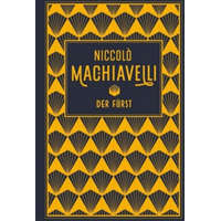 Der Fürst – Niccol? Machiavelli