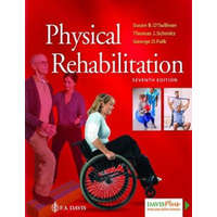  Physical Rehabilitation – Susan B. O'Sullivan,Thomas J. Schmitz,George Fulk