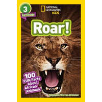  National Geographic Kids Readers: Roar! 100 Fun Facts About African Animals – Stephanie Warren Drimmer