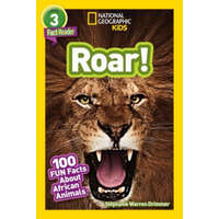National Geographic Kids Readers: Roar! 100 Fun Facts About African Animals – Stephanie Warren Drimmer