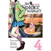  So I'm a Spider, So What?, Vol. 4 (manga) – Okina Baba