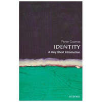  Identity: A Very Short Introduction – Coulmas,Florian (Professor of Japanese Society and Sociolinguistics,IN-EAST,Duisburg-Essen University,Duisburg,Germany)