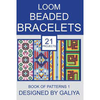  Loom Beaded Bracelets. Book of Patterns 1 – Galiya