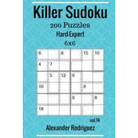  Killer Sudoku Puzzles - 200 Hard to Expert 6x6 vol. 14 – Alexander Rodriguez
