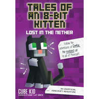  Tales of an 8-Bit Kitten: Lost in the Nether – Cube Kid