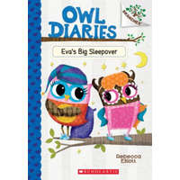 Eva's Big Sleepover: A Branches Book (Owl Diaries #9) – REBECCA ELLIOTT