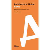  Rome: Architectural Guide – Marina Kavalirek
