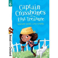  Read with Oxford: Stage 6: Captain Crossbones and the Lost Treasure – Narinder Dhami