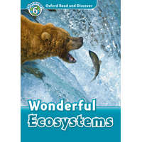  Oxford Read and Discover: Level 6: Wonderful Eco Systems Audio Pack – Louise Spilsbury,Richard Spilsbury
