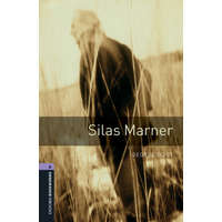  Oxford Bookworms Library: Level 4:: Silas Marner audio pack – George Eliot