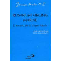  Rosarium virginis mariae. El rosario de la virgen María – JUAN PABLO II