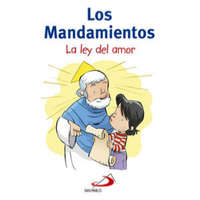  Los mandamientos: La ley del amor – Equipo San Pablo,Jesús López Pastor