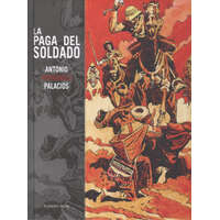 LA PAGA DEL SOLDADO – ANTONIO HERNANDEZ PALACIOS