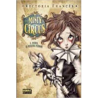 Misty circus 1 - sasha, el pequeño pierrot – VICTORIA FRANCES