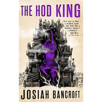  Hod King – Josiah Bancroft