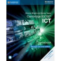  Cambridge IGCSE (R) ICT Coursebook with CD-ROM Revised Edition – Victoria Wright,Denise Taylor