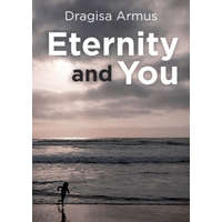 Eternity and You – Dragisa Armus