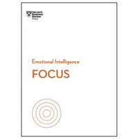 Focus (HBR Emotional Intelligence Series) – Harvard Business Review,Daniel Goleman,Heidi Grant,Amy Jen Su,Rasmus Hougaard