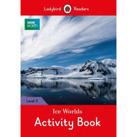 BBC Earth: Ice Worlds Activity Book - Ladybird Readers Level 3 – Ladybird