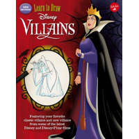  Learn to Draw Disney Villains: New Edition! Featuring Your Favorite Classic Villains and New Villains from Some of the Latest Disney and Disney/Pixar – Walter Foster Jr Creative Team
