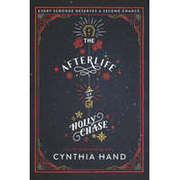  The Afterlife of Holly Chase – Cynthia Hand