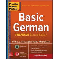 Practice Makes Perfect: Basic German, Premium Second Edition – Jolene Wochenske