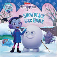 VAMPIRINA SNOWPLACE LIKE HOME – Disney Book Group,Disney Storybook Art Team,Imaginism Studios Inc