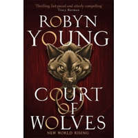  Court of Wolves – Robyn Young