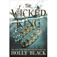 Wicked King (The Folk of the Air #2) – Holly Black