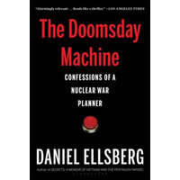 The Doomsday Machine: Confessions of a Nuclear War Planner – Daniel Ellsberg