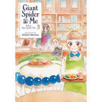 Giant Spider & Me: A Post-Apocalyptic Tale Vol. 3 – Kikori Morino