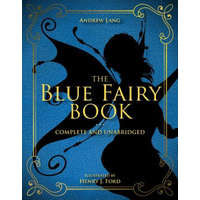  Blue Fairy Book – H. J. Ford,Andrew Lang