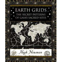  Earth Grids: The Secret Patterns of Gaia's Sacred Sites – Hugh Newman